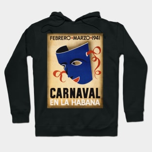 Vintage Travel Poster Cuba Carnaval En La Habana Hoodie